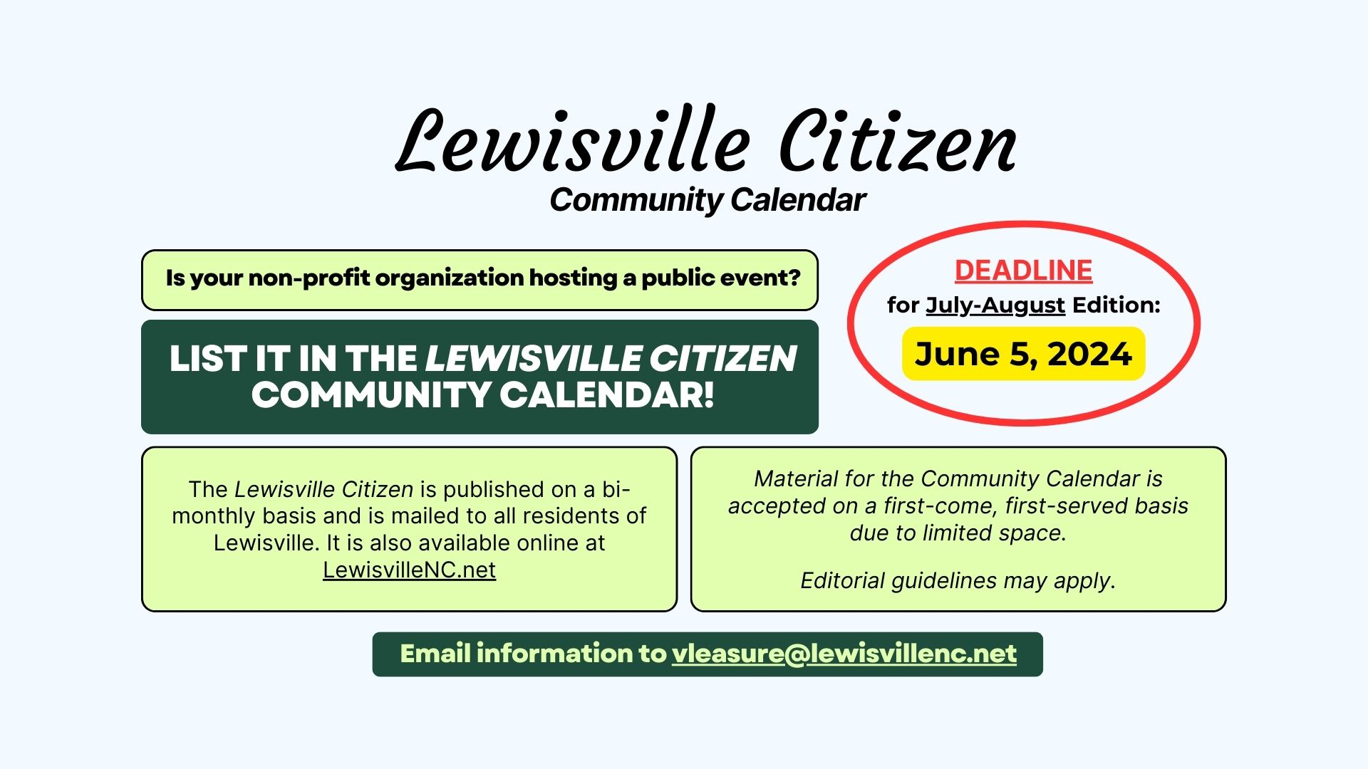 Community Calendar deadline for the July and August edition is June 5, 2024