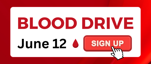 Click here to learn about the upcoming June 12 blood drive