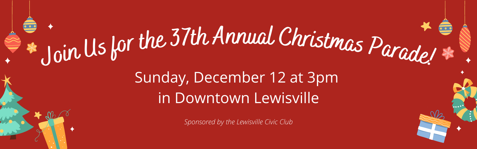 Lewisville Christmas Parade, Sunday Dec. 13, 2021 at 3pm