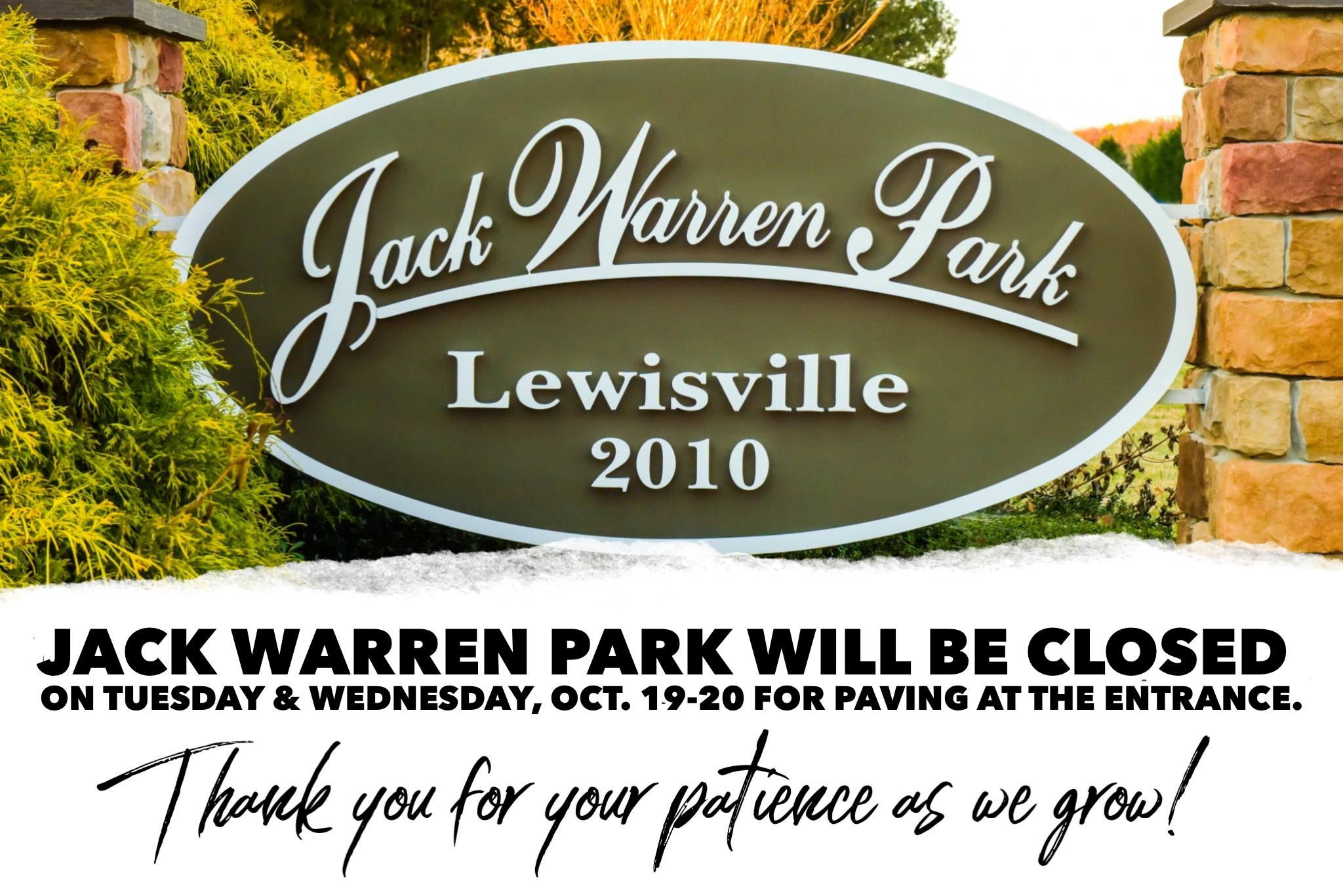 Jack Warren Park will be closed on Tuesday & Wednesday, Oct. 19-20